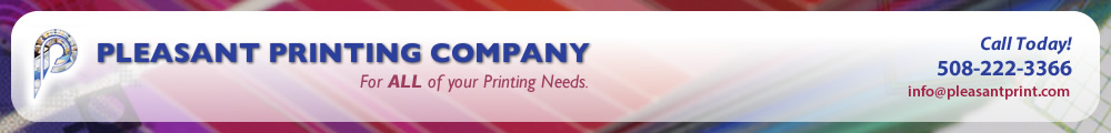 Pleasant Printing, Printing Services, Printing in Massachusetts, 508-222-3366